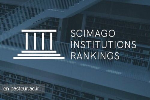 SCImago 2026 Rankings Announced: Pasteur Institute of Iran Among Top 10 Iranian Scientific Institutions